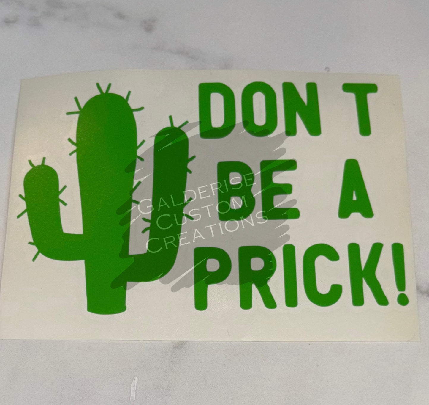 Don't Be A Prick