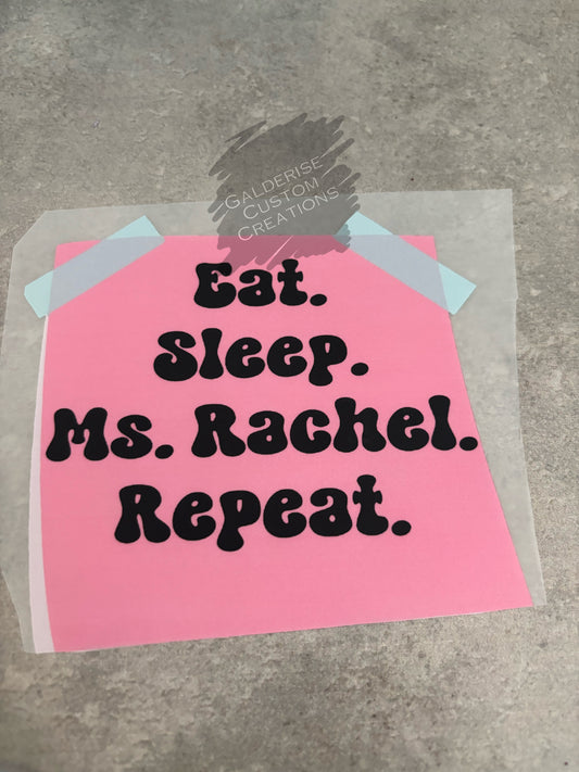 Eat Sleep Ms. Rachel Repeat