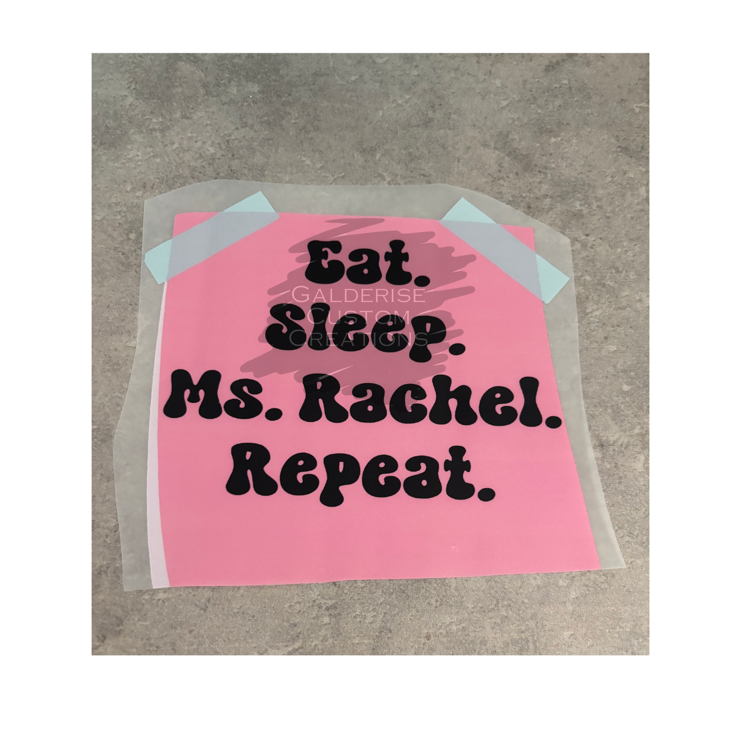 Eat Sleep Ms Rachel Repeat