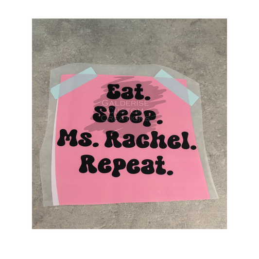 Eat Sleep Ms Rachel Repeat