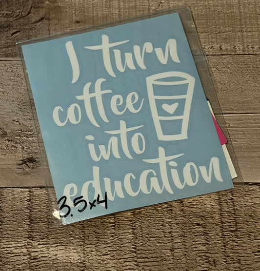 Coffee into Education