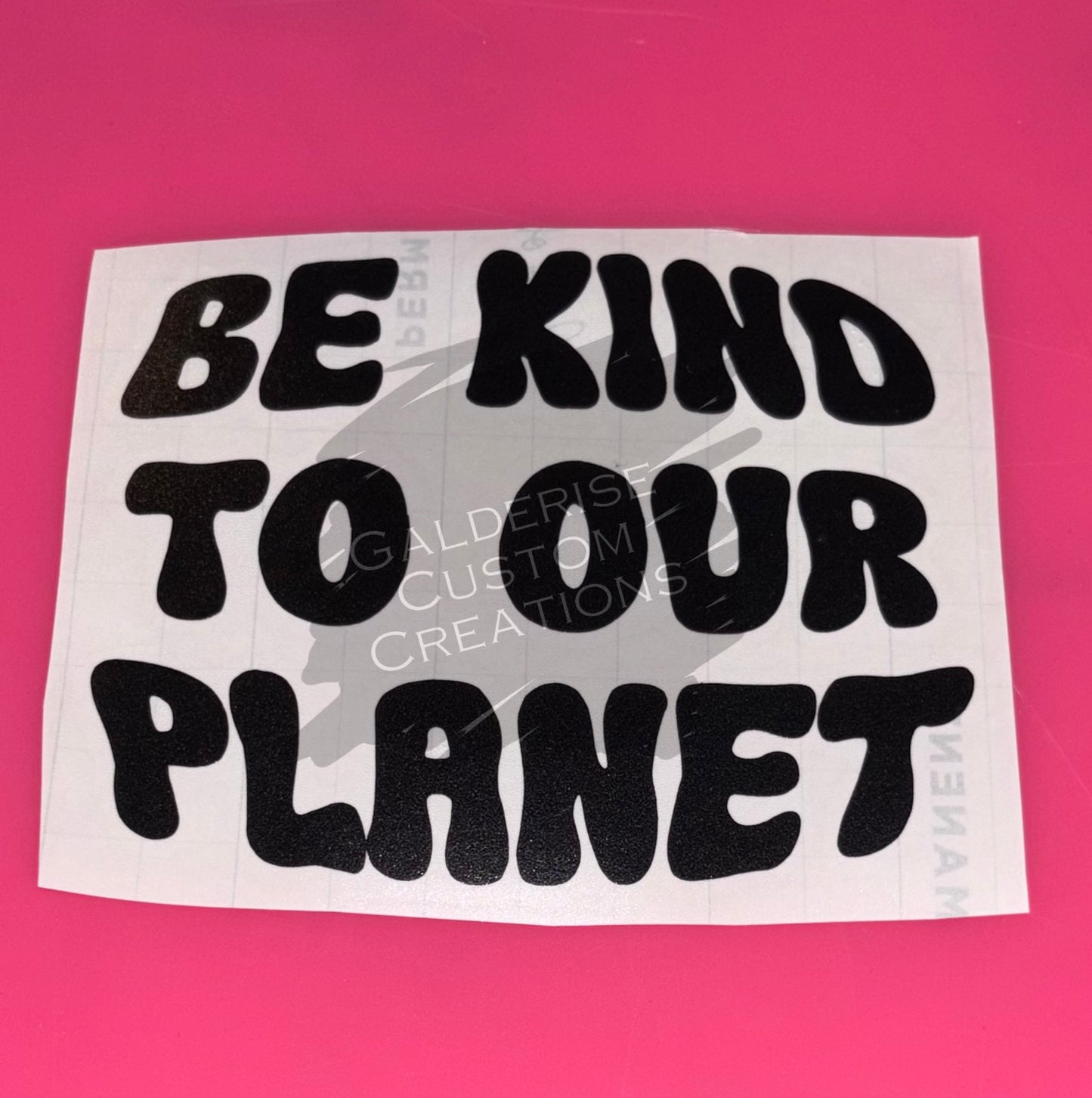 Be Kind to Our Planet